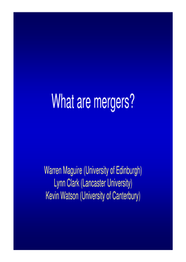 What Are Mergers?