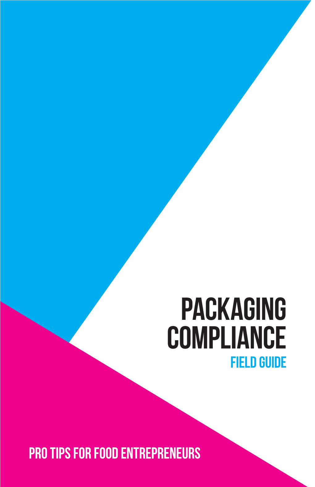 Packaging Compliance Field Guide