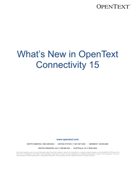 What's New in Opentext Connectivity 15