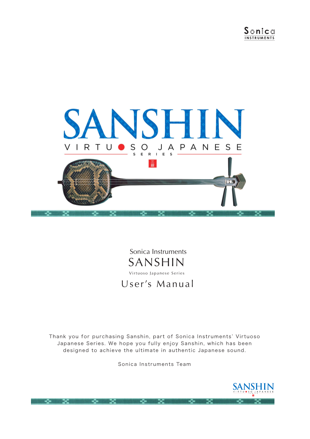 SANSHIN Virtuoso Japanese Series User’S Manual