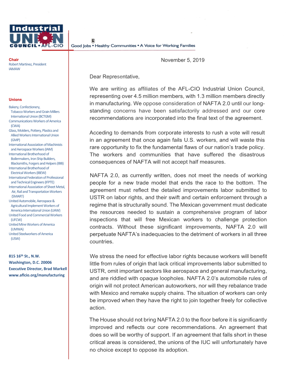 November 5, 2019 Dear Representative, We Are Writing As Affiliates of the AFL-CIO Industrial Union Council, Representing Over 4