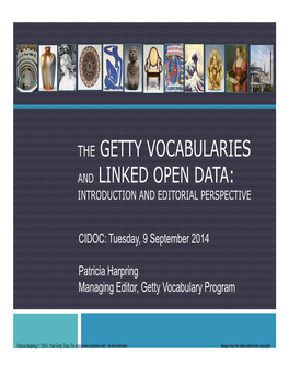 The Getty Vocabularies and Linked Open Data: Introduction and Editorial Perspective