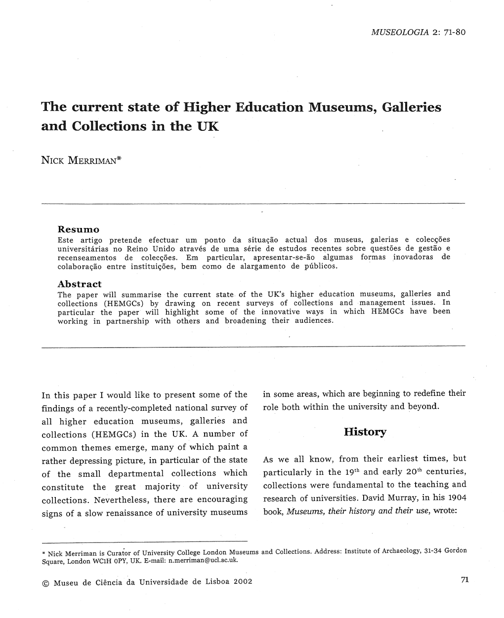 The Current State of Higher Education Museums, Galleries and Collections in the UK