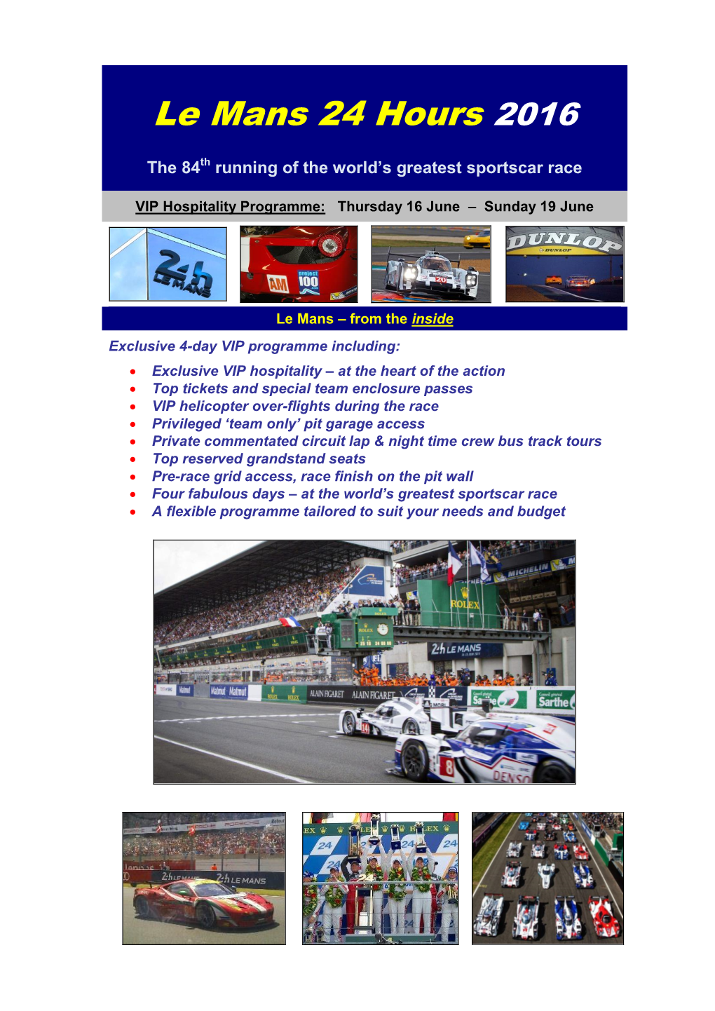 Project 100 Le Mans VIP Hospitality Programme