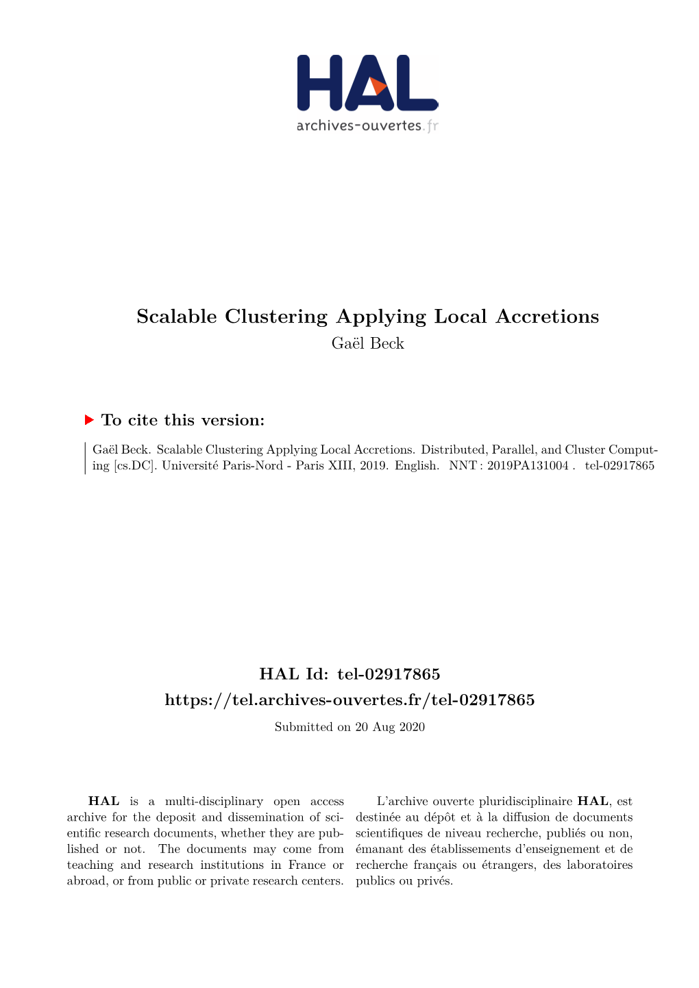 Scalable Clustering Applying Local Accretions Gaël Beck