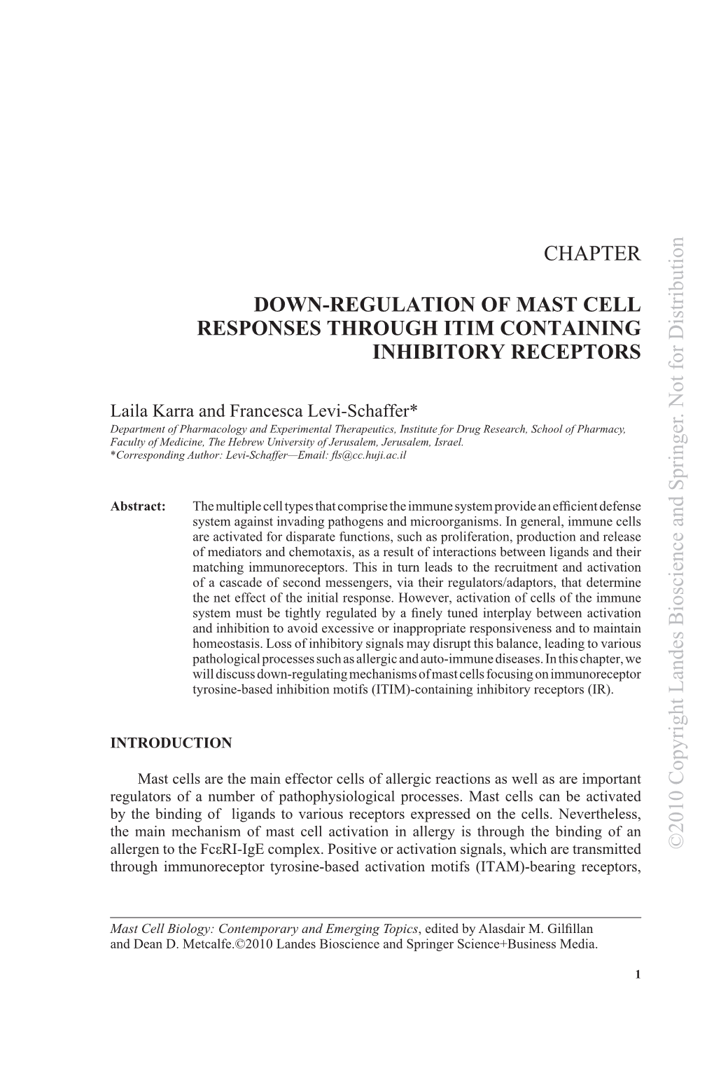 CHAPTER DOWN‑REGULATION of MAST CELL RESPONSES THROUGH ITIM CONTAINING INHIBITORY RECEPTORS ©2010 Copyright Landes Bioscience