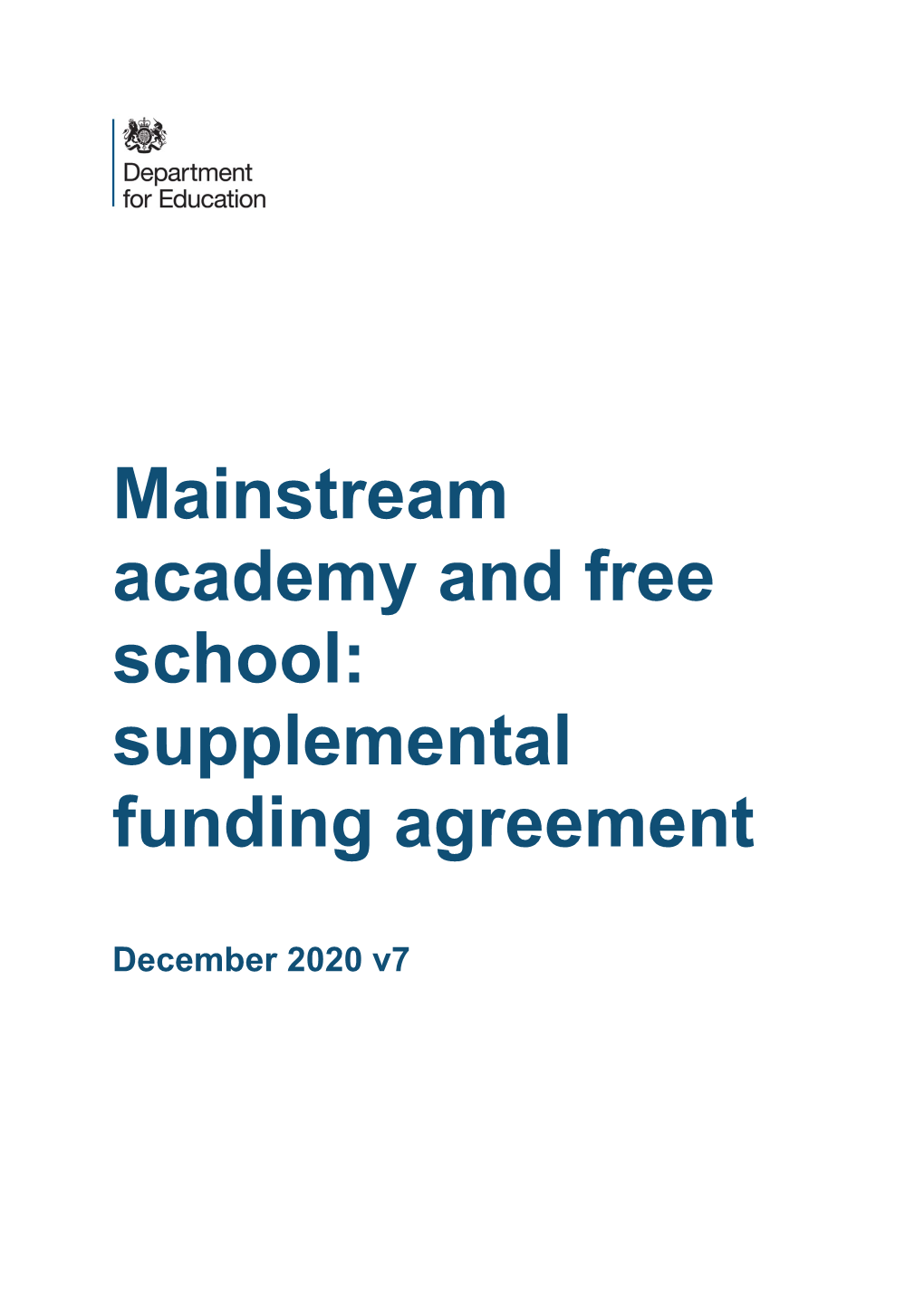 Mainstream Academy and Free School: Supplemental Funding Agreement