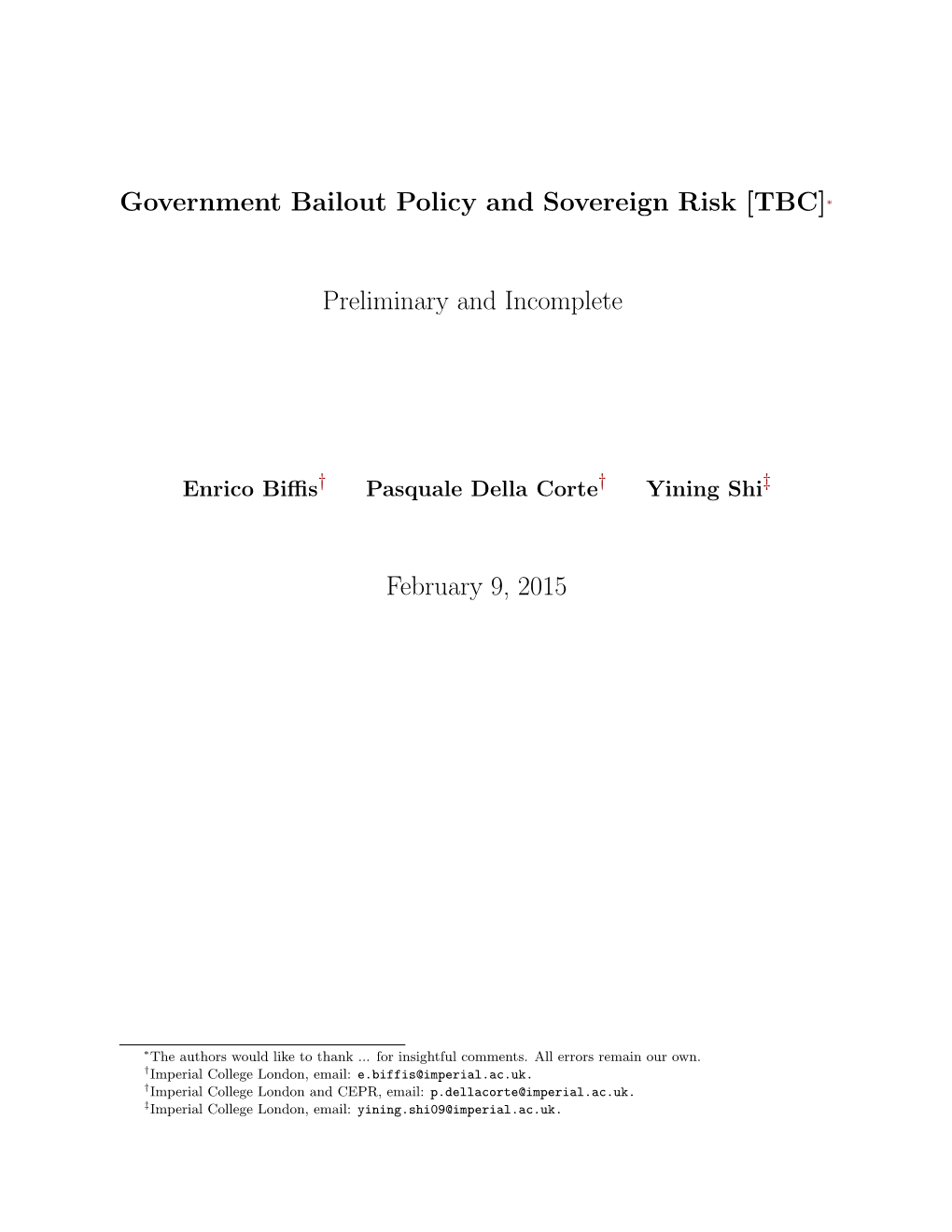Government Bailout Policy and Sovereign Risk [TBC]∗ Preliminary