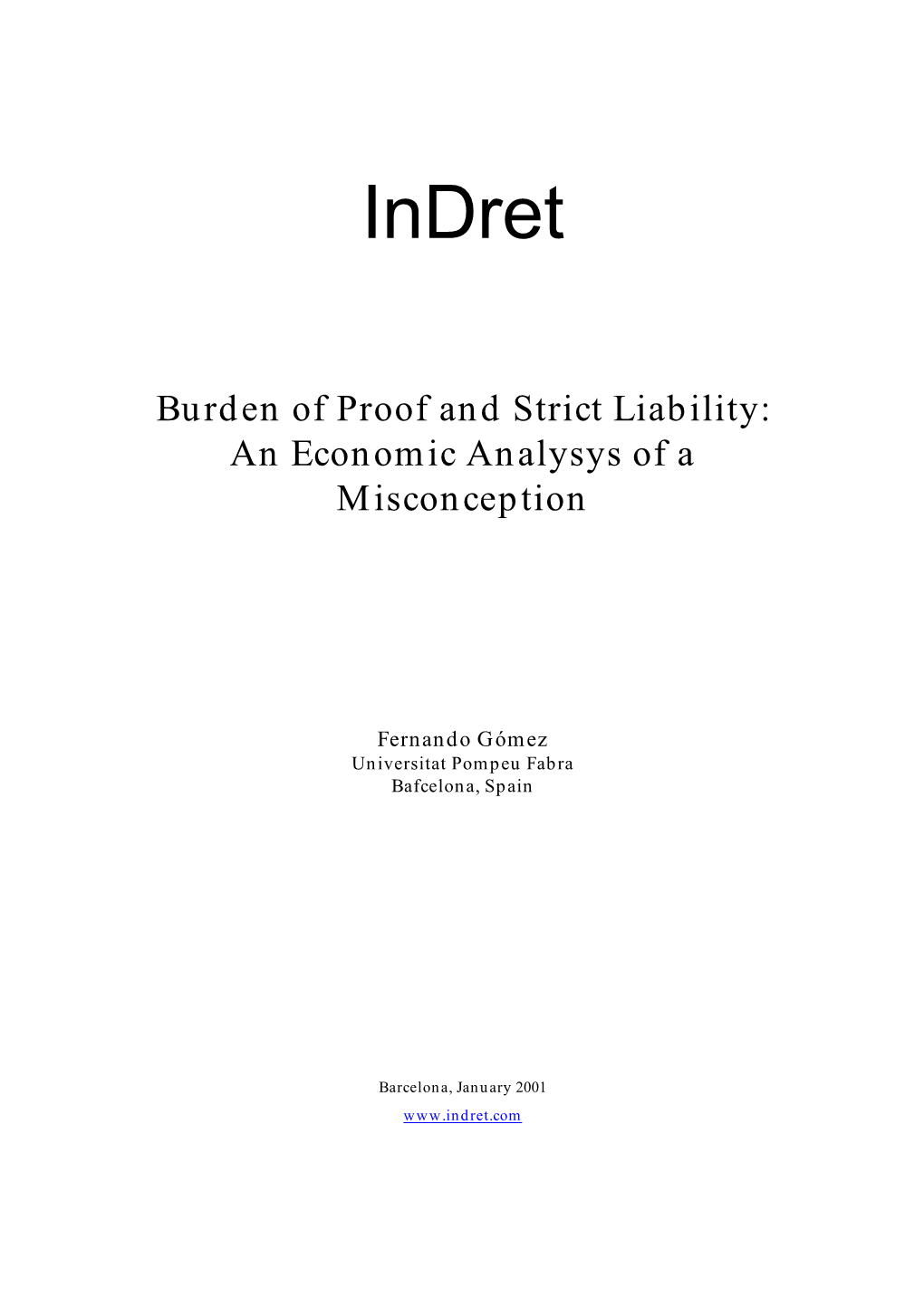 Burden of Proof and Strict Liability: an Economic Analysys of a Misconception