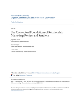 The Conceptual Foundations of Relationship Marketing: Review and Synthesis1 Abstract