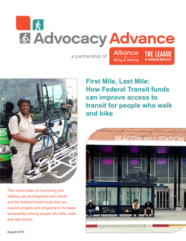 First Mile, Last Mile: How Federal Transit Funds Can Improve Access to Transit for People Who Walk and Bike