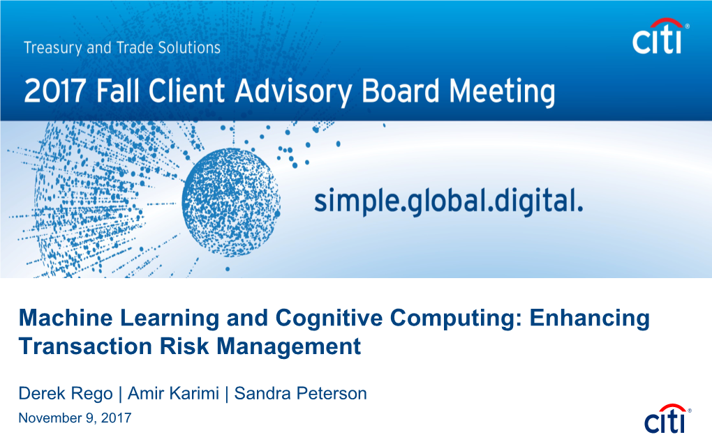 Machine Learning and Cognitive Computing: Enhancing Transaction Risk Management