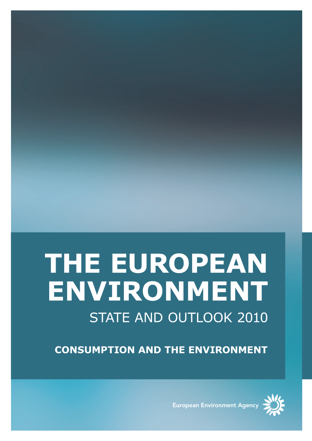 Consumption and the Environment (SOER2010)