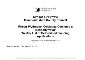 Cyngor Sir Fynwy/ Monmouthshire County Council Rhestr Wythnosol Ceisiadau Cynllunio a Benderfynwyd/ Weekly List of Determined P