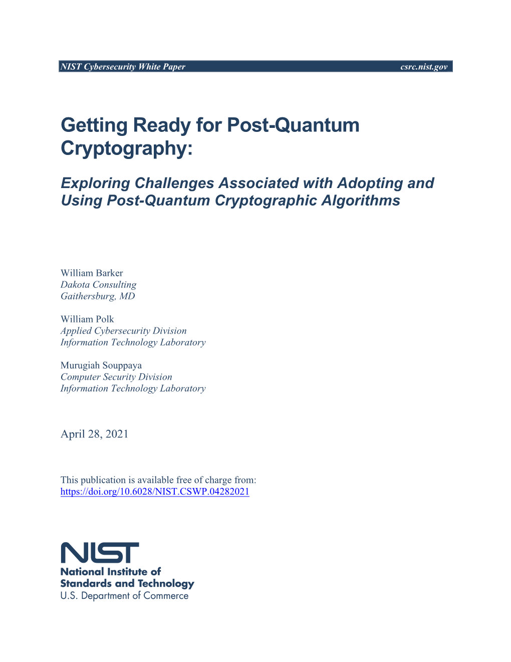 Getting Ready for Post-Quantum Cryptography