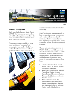 The DART Rail System Uses Less Energy in a Reduction of Overall Energy Use by an and Oil Than Automobiles