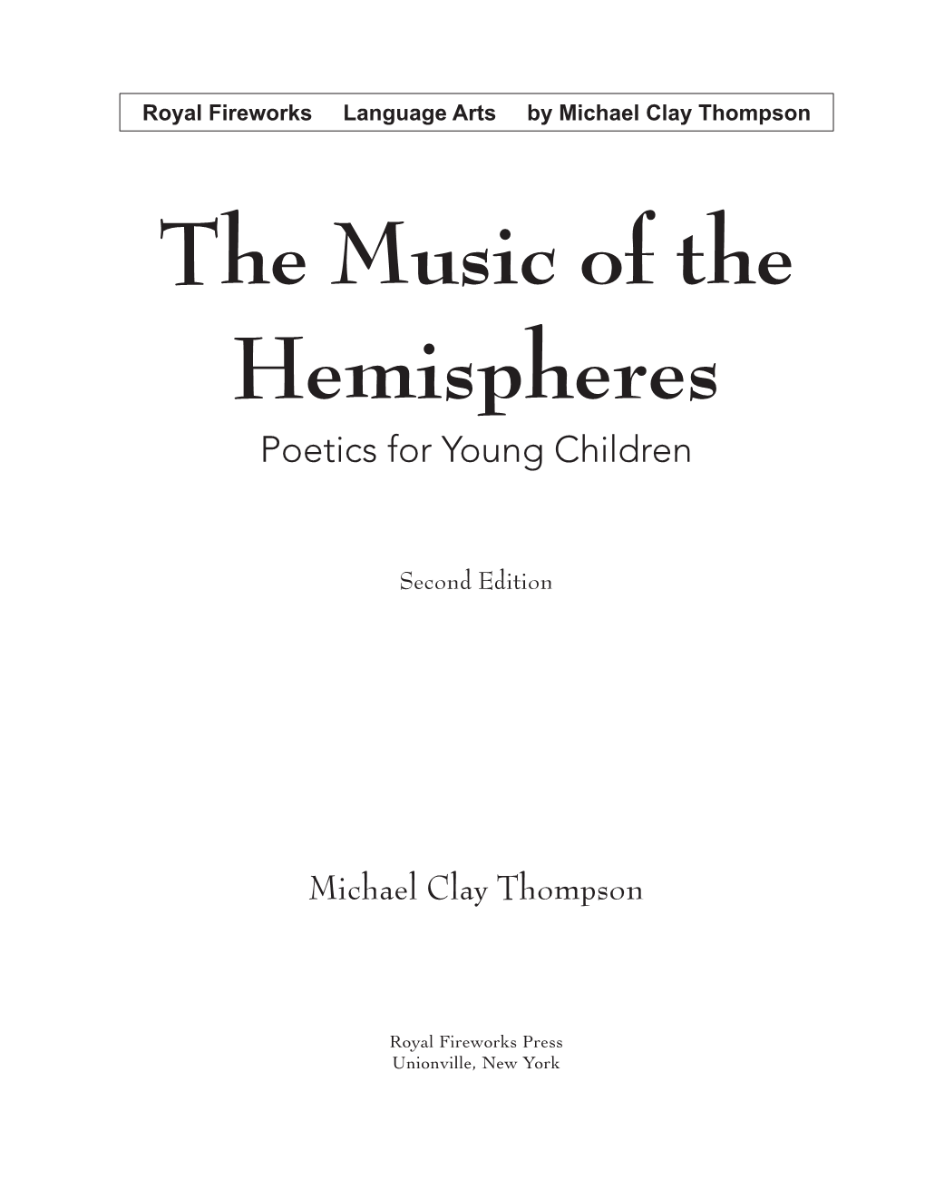 The Music of the Hemispheres Poetics for Young Children