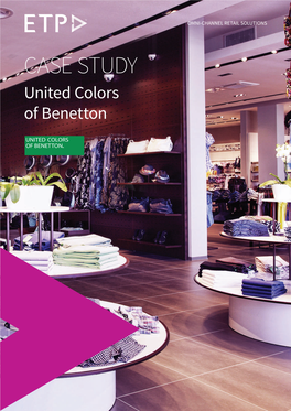 CASE STUDY United Colors of Benetton United Colors of Benetton