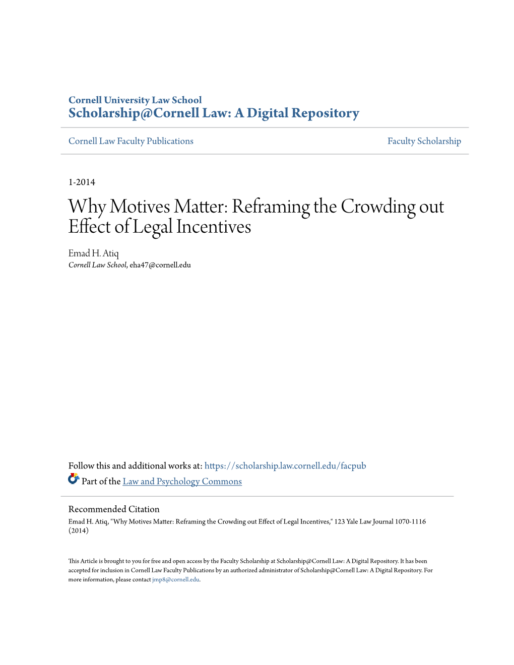Reframing the Crowding out Effect of Legal Incentives Emad H