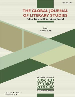 The Global Journal of Literary Studies I Volume II, Issue I I February