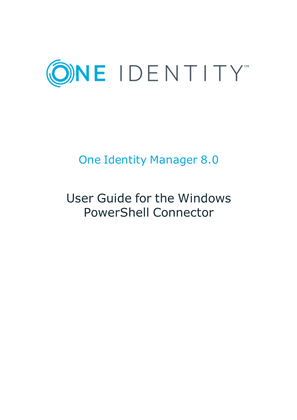 One Identity Manager Windows Powershell Connector User Guide