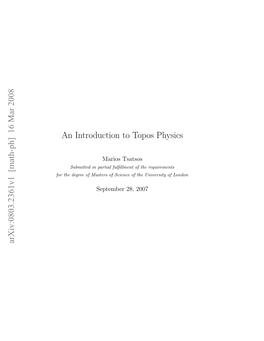 An Introduction to Topos Physics Arxiv:0803.2361V1 [Math-Ph]