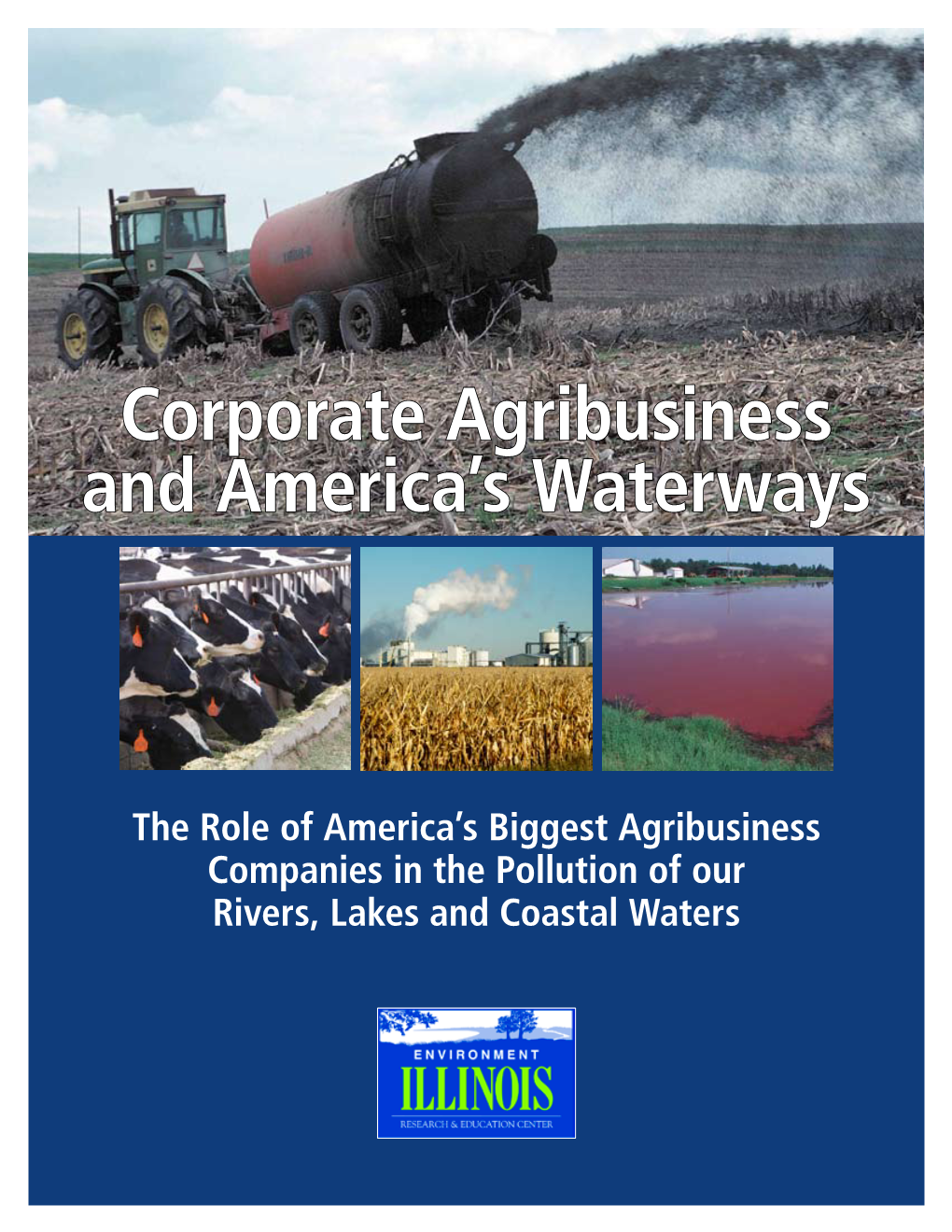 Corporate Agribusiness and America's Waterways