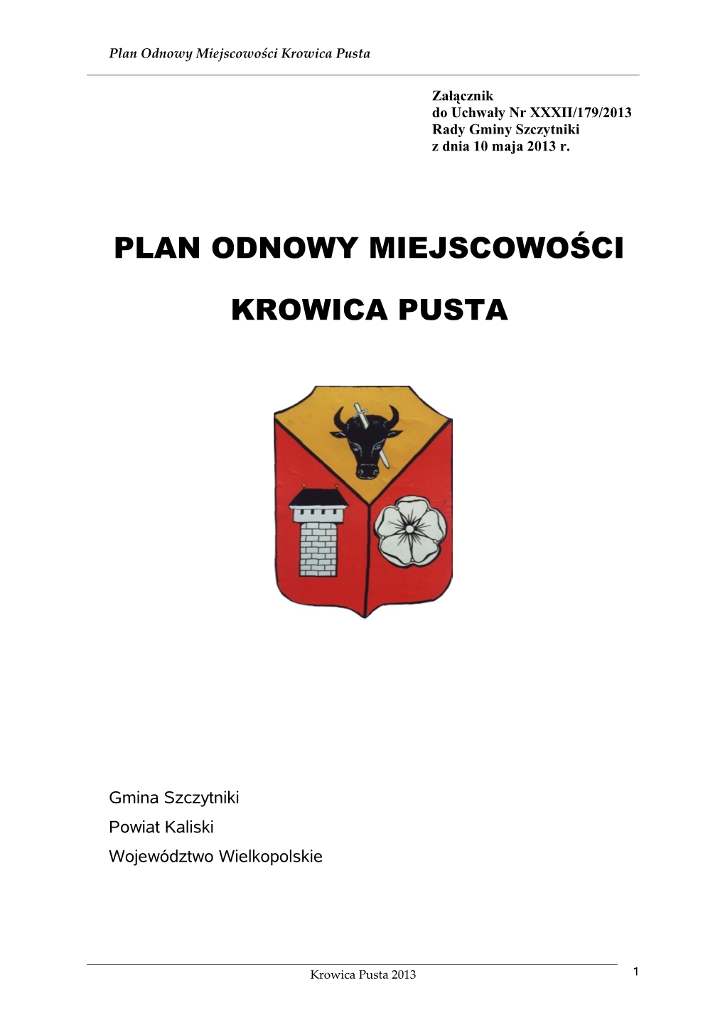 Załącznik Do Uchwały Nr XXXII/179/2013 Rady Gminy Szczytniki Z Dnia 10 Maja 2013 R