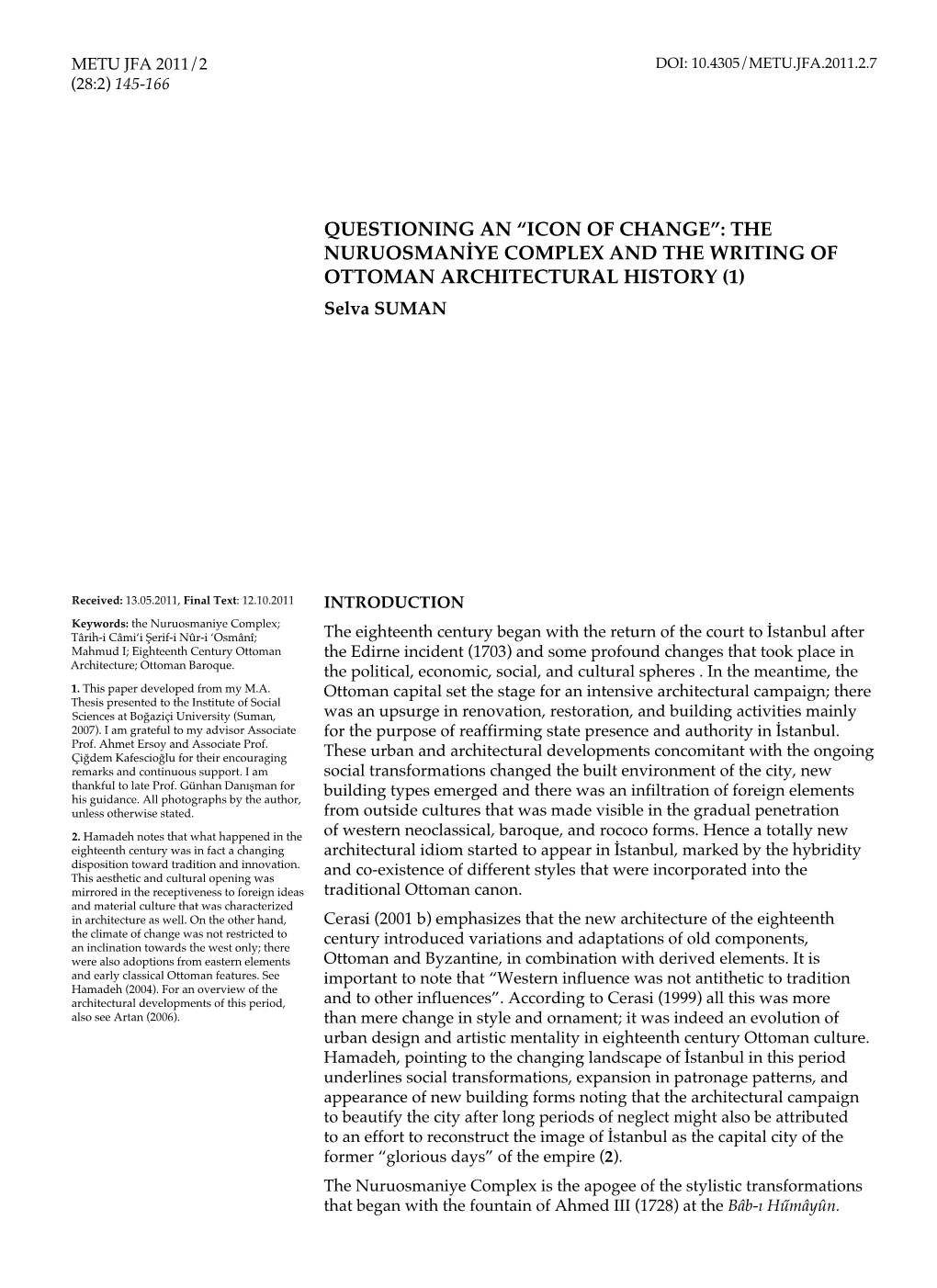 THE NURUOSMANİYE COMPLEX and the WRITING of OTTOMAN ARCHITECTURAL HISTORY (1) Selva SUMAN