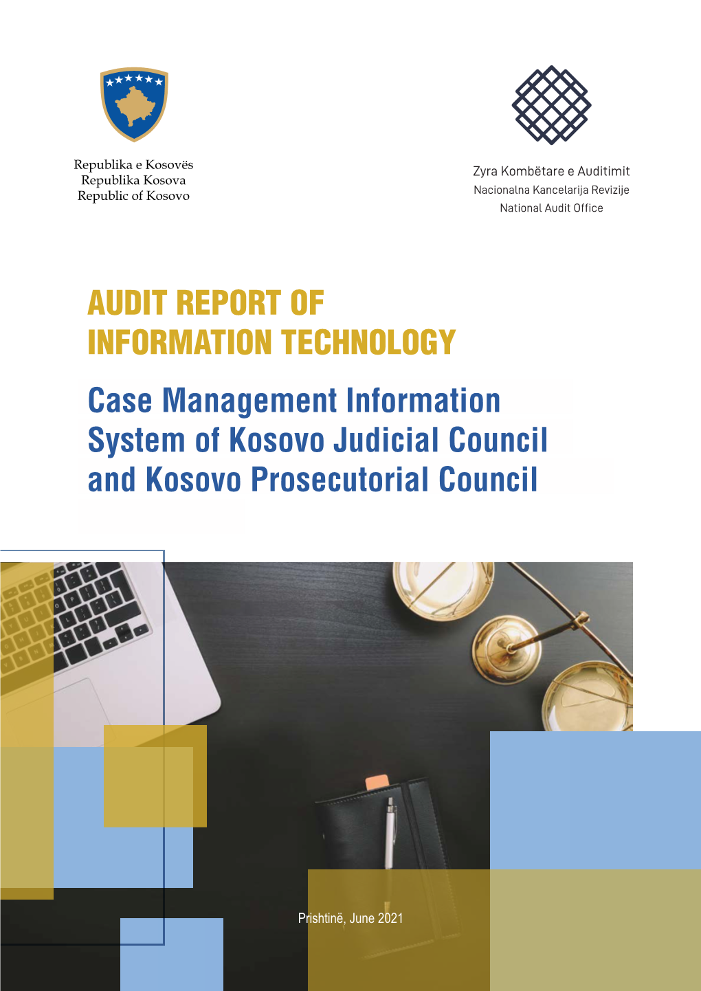 Case Management Information System of Kosovo Judicial Council and Kosovo Prosecutorial Council