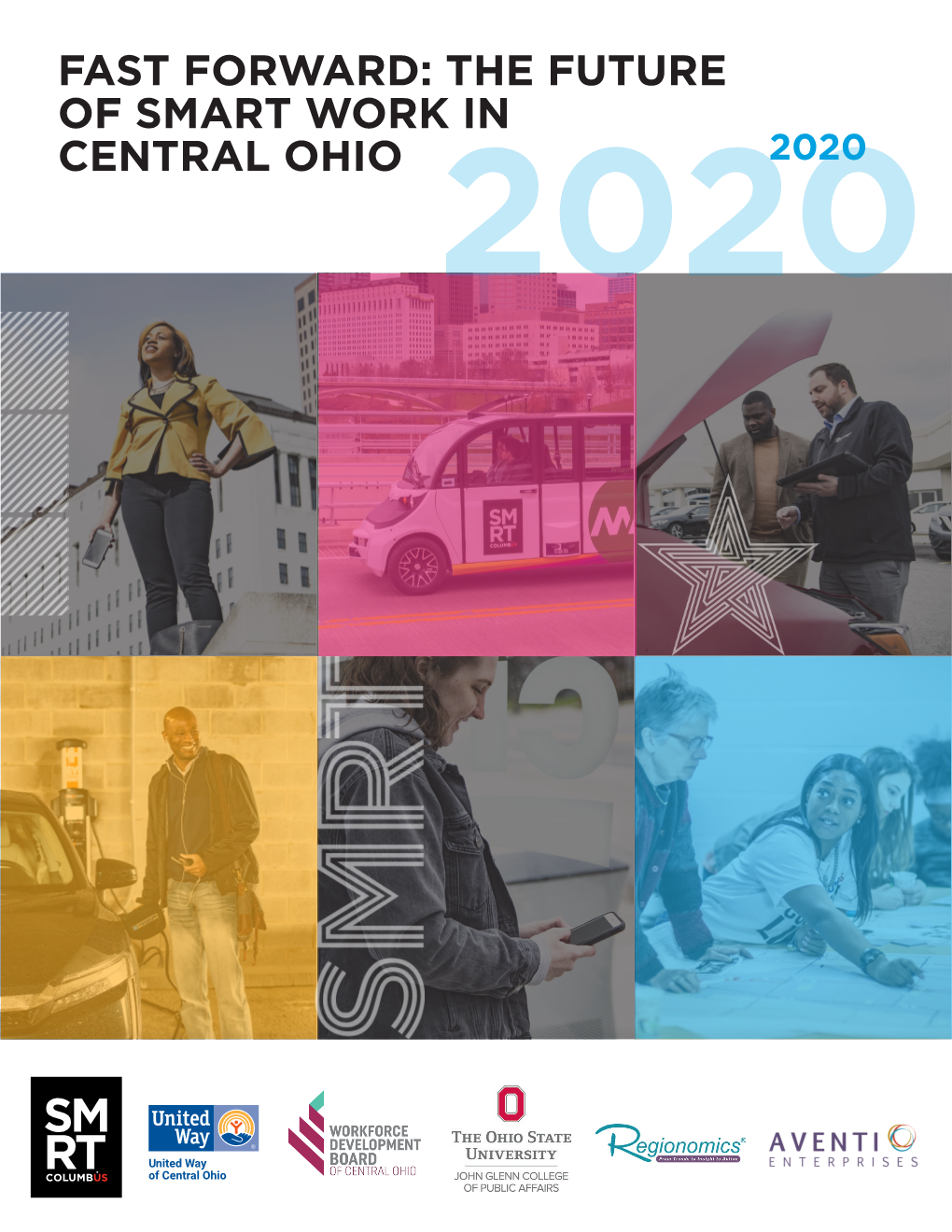 THE FUTURE of SMART WORK in CENTRAL OHIO 20202020 Table of Contents