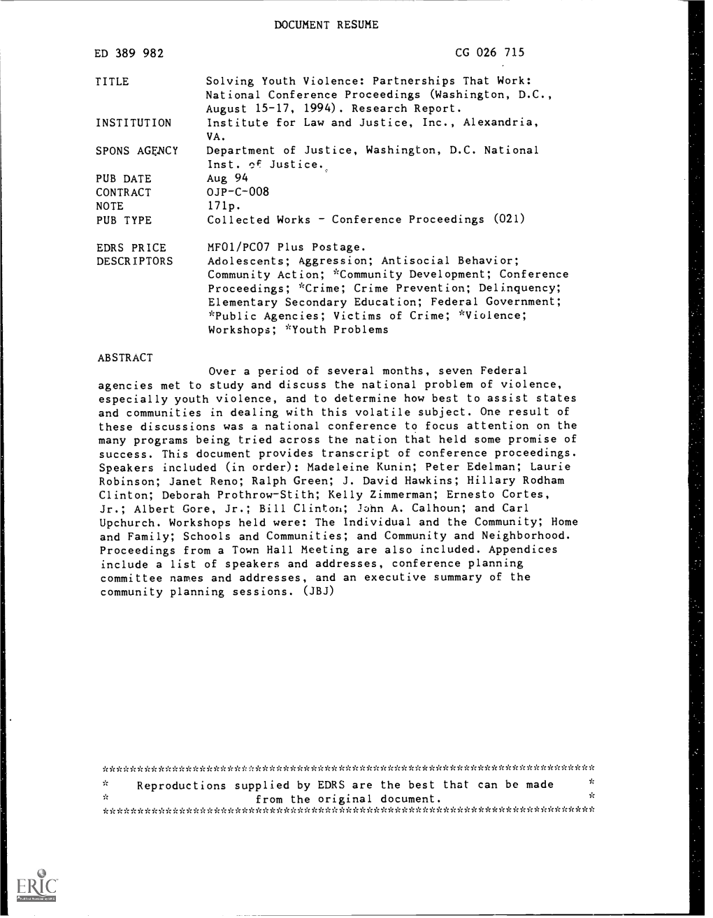 Solving Youth Violence: Partnerships That Work: National Conference Proceedings (Washington, D.C., August 15-17, 1994) .Research Report