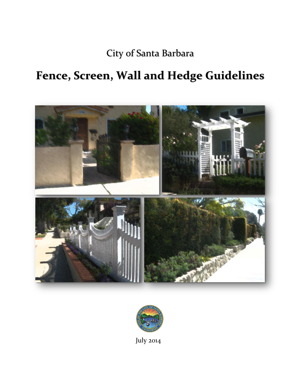 Fence, Screen, Wall and Hedge Guidelines