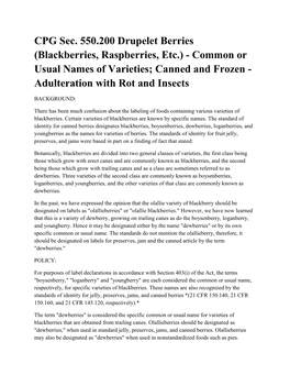 CPG Sec. 550.200 Drupelet Berries (Blackberries, Raspberries, Etc.) - Common Or Usual Names of Varieties; Canned and Frozen - Adulteration with Rot and Insects