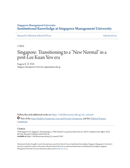 Singapore: Transitioning to a "New Normal" in a Post-Lee Kuan Yew Era Eugene K