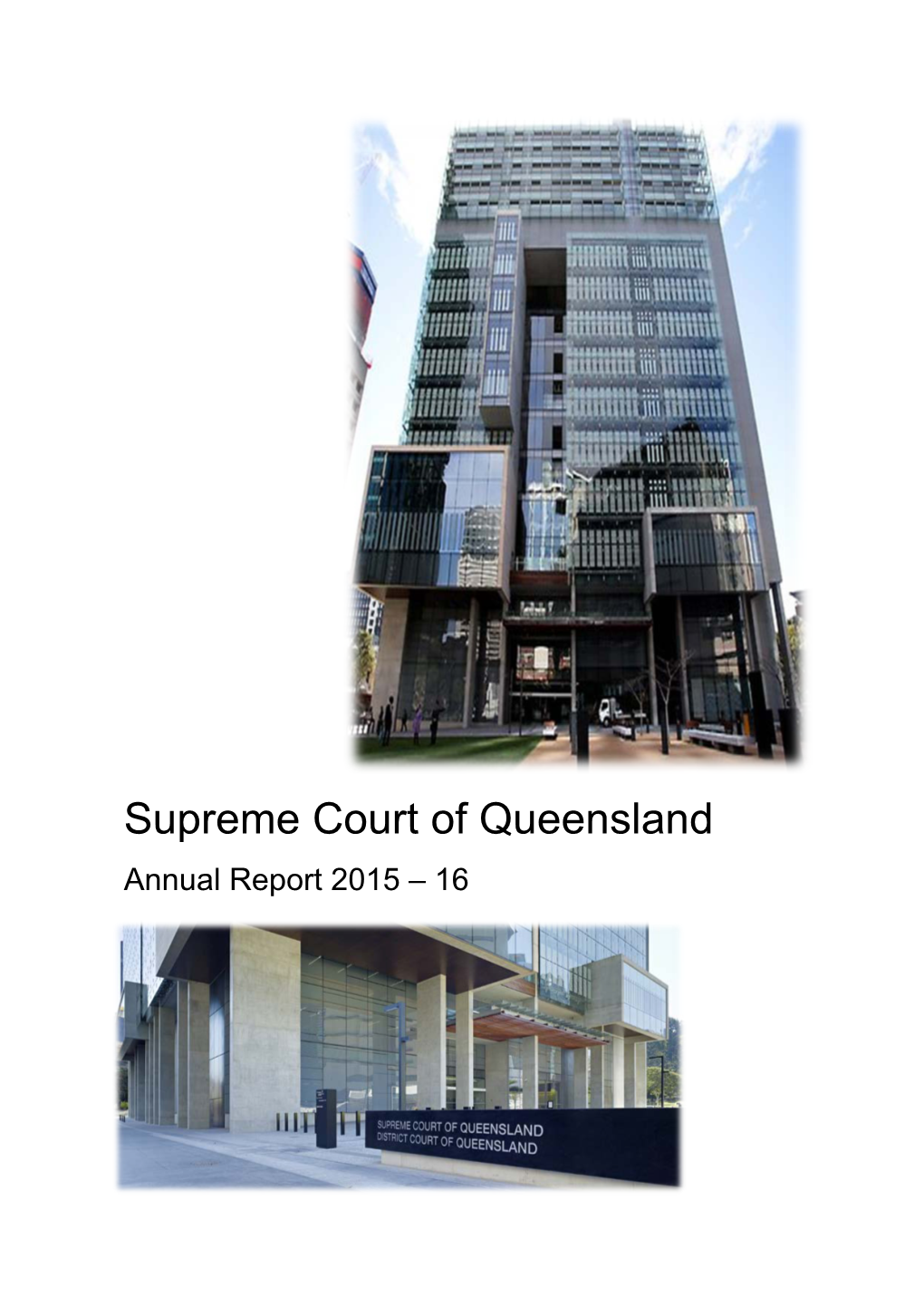 Supreme Court of Queensland Annual Report 2015 – 16