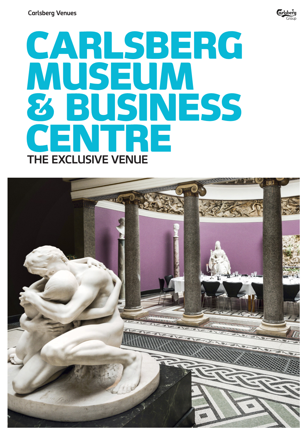 The Exclusive Venue Carlsberg Museum & Business Centre the Exclusive Venue