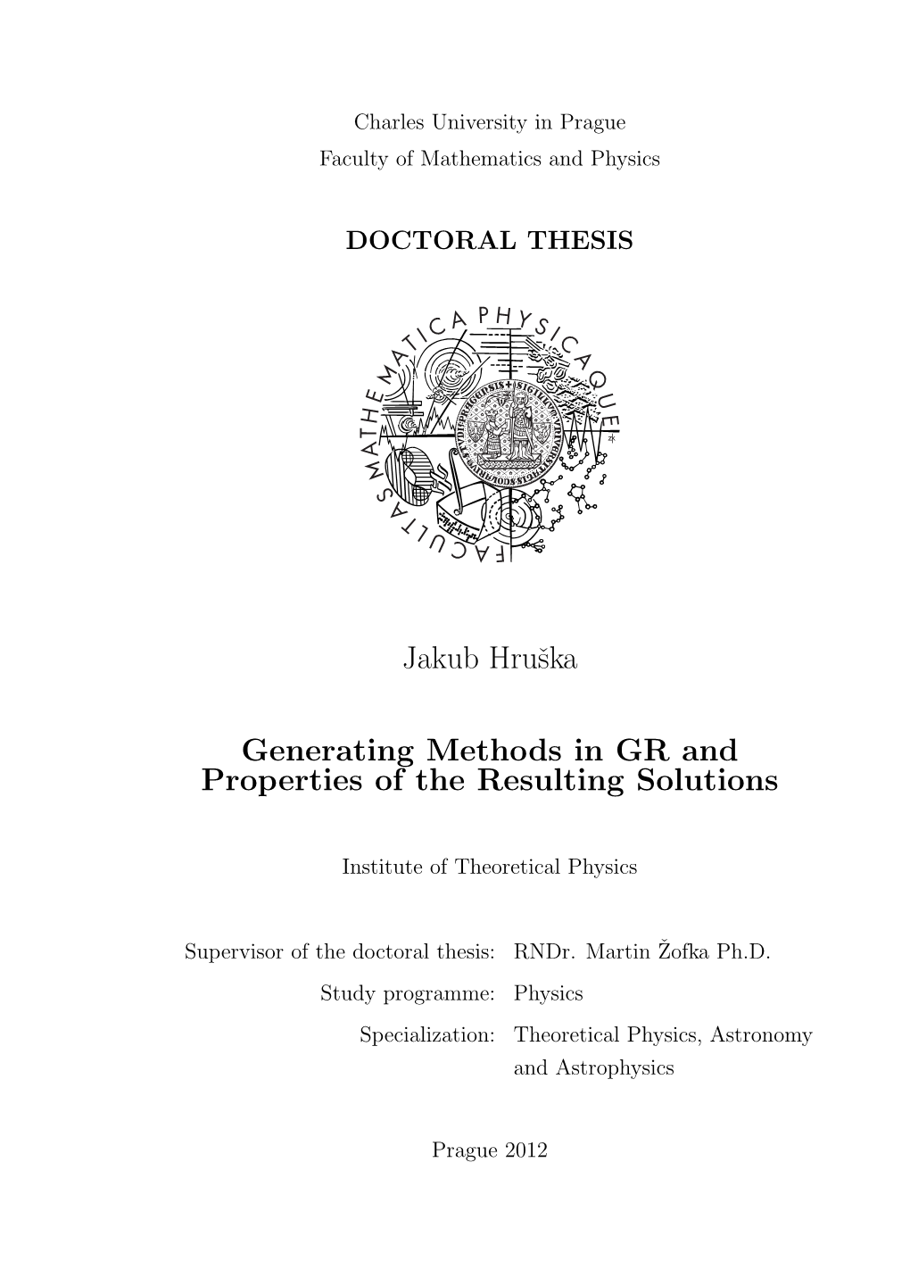 Generating Methods in GR and Properties of the Resulting Solutions