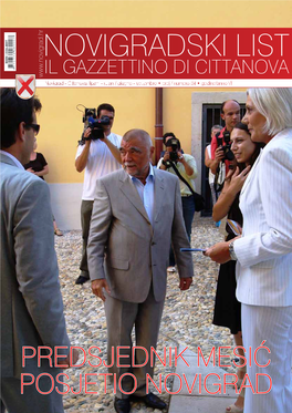 PREDSJEDNIK MESIĆ POSJETIO NOVIGRAD 2 Novigradski List • Il Gazzettino Di Cittanova