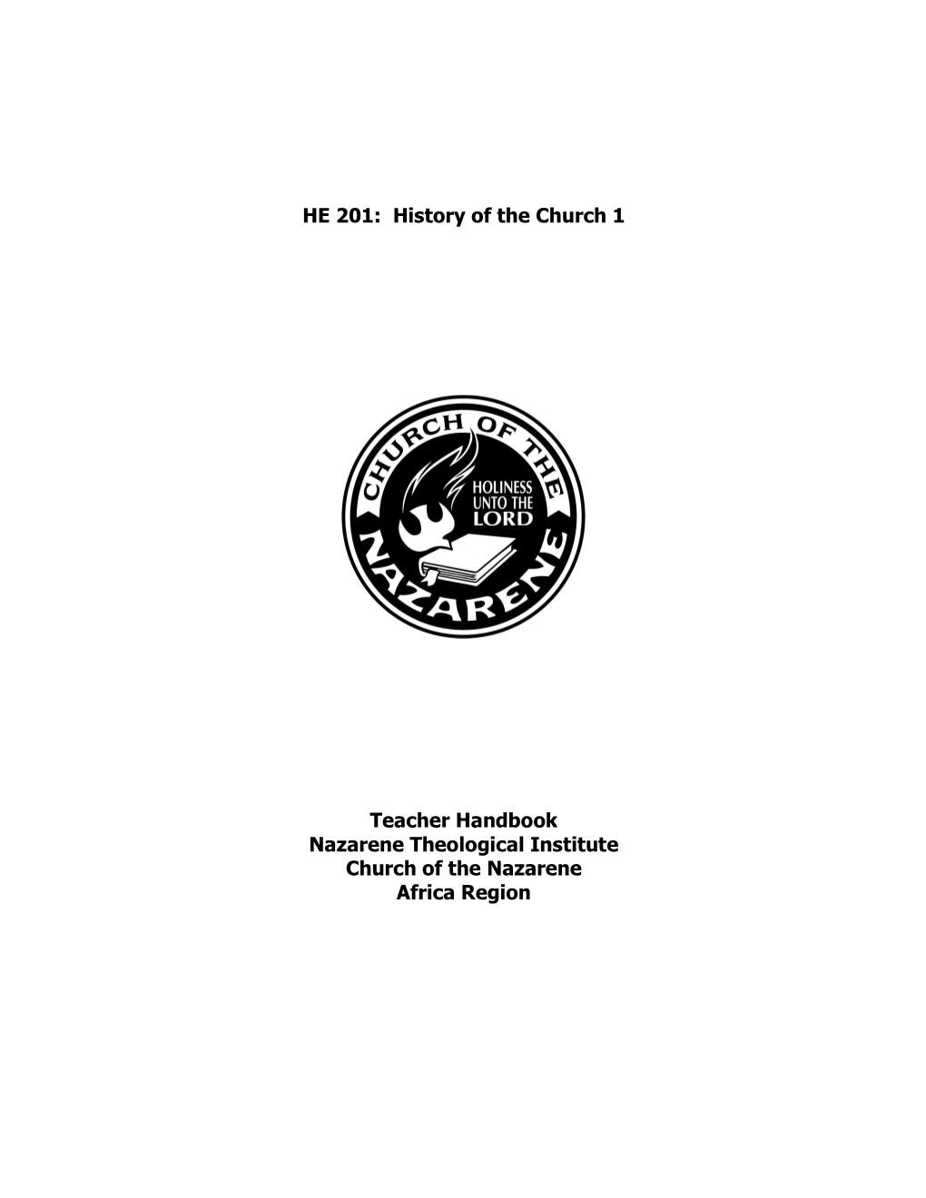 HE 201: History of the Church 1