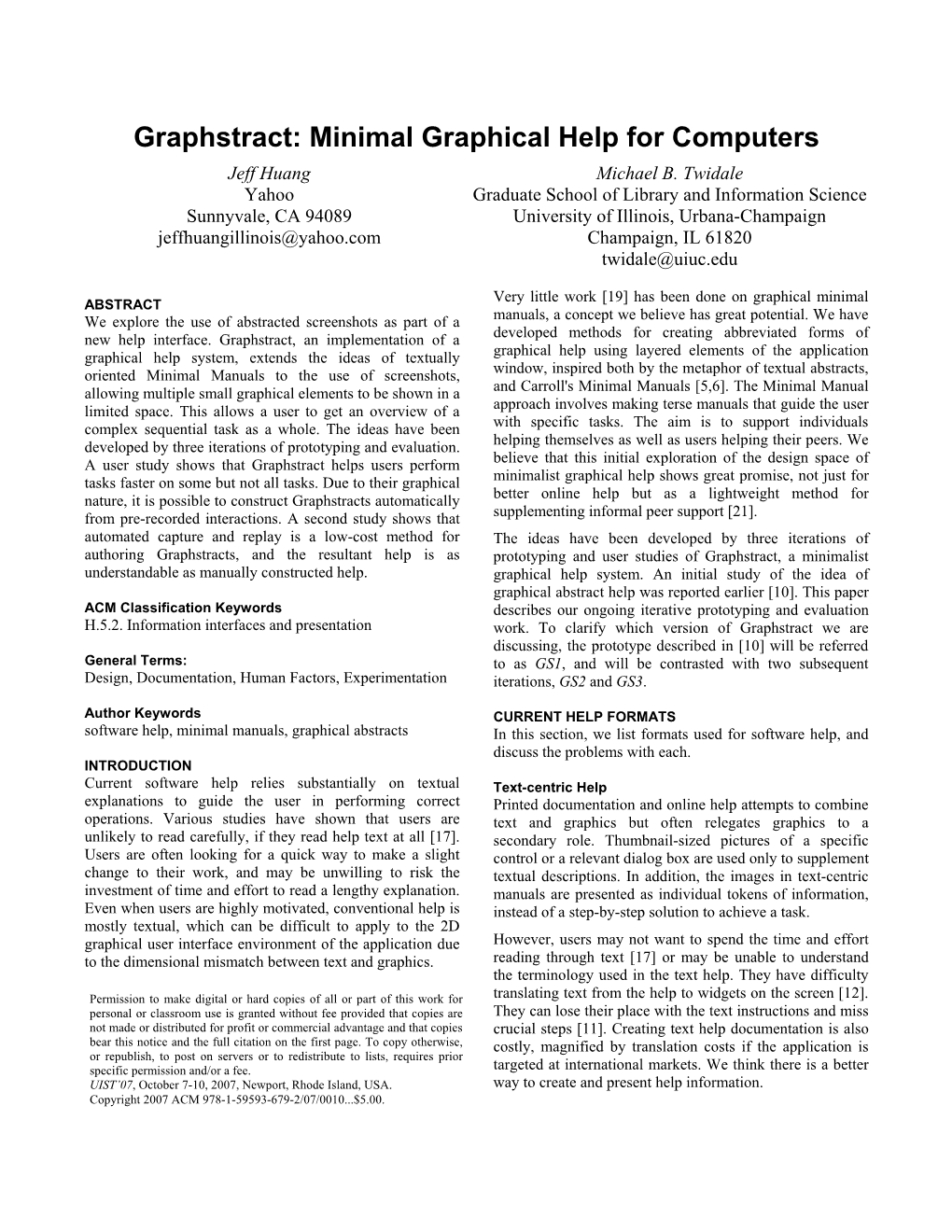 Graphstract: Minimal Graphical Help for Computers Jeff Huang Michael B