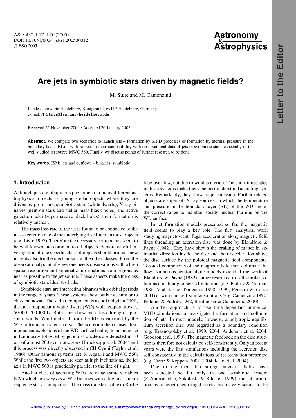 Are Jets in Symbiotic Stars Driven by Magnetic Fields?