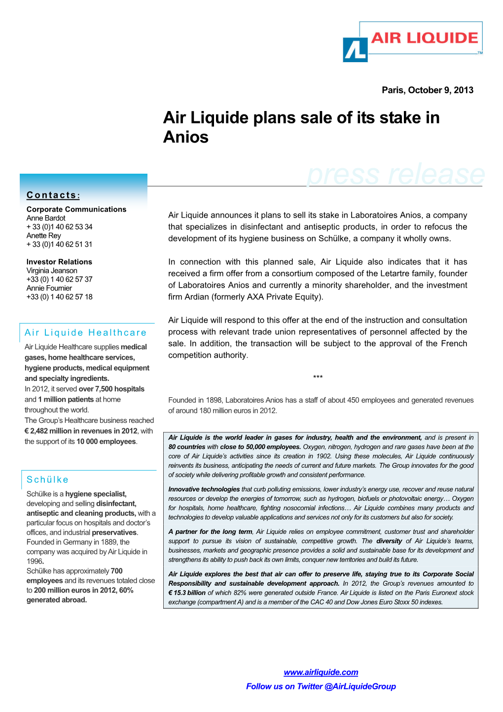 Paris, October 9, 2013 Contacts: Air Liquide Healthcare Schülke