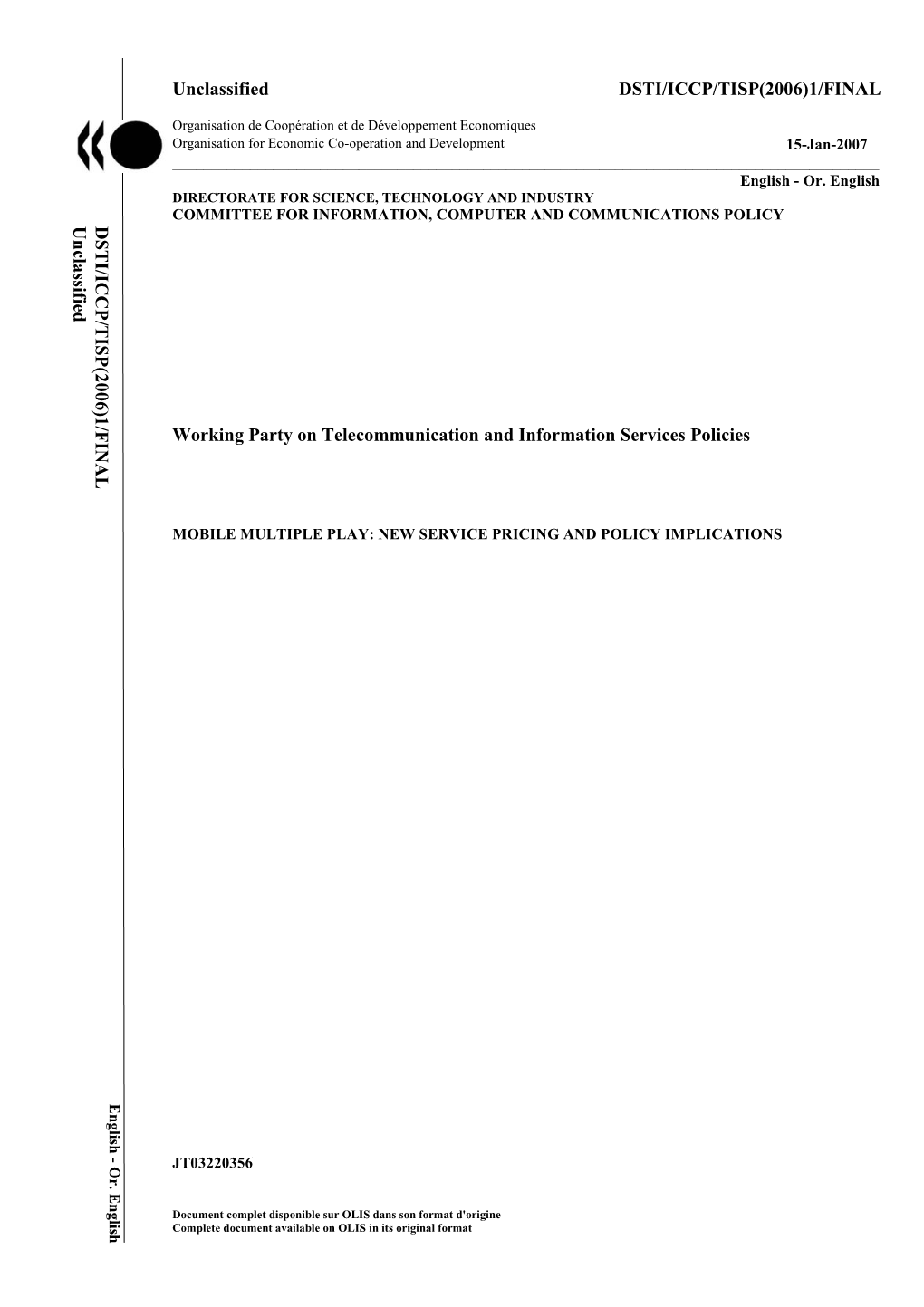 Unclassified DSTI/ICCP/TISP(2006)1/FINAL