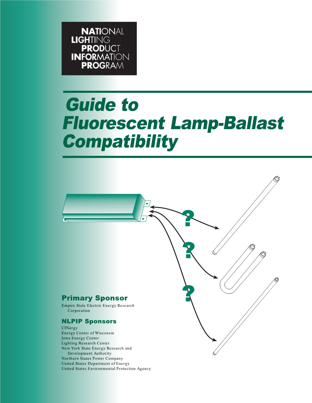 Guide to Fluorescent Lamp-Ballast Compatibility