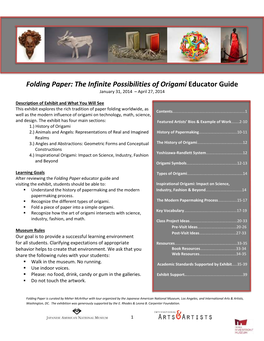 Folding Paper: the Infinite Possibilities of Origami Educator Guide January 31, 2014 – April 27, 2014