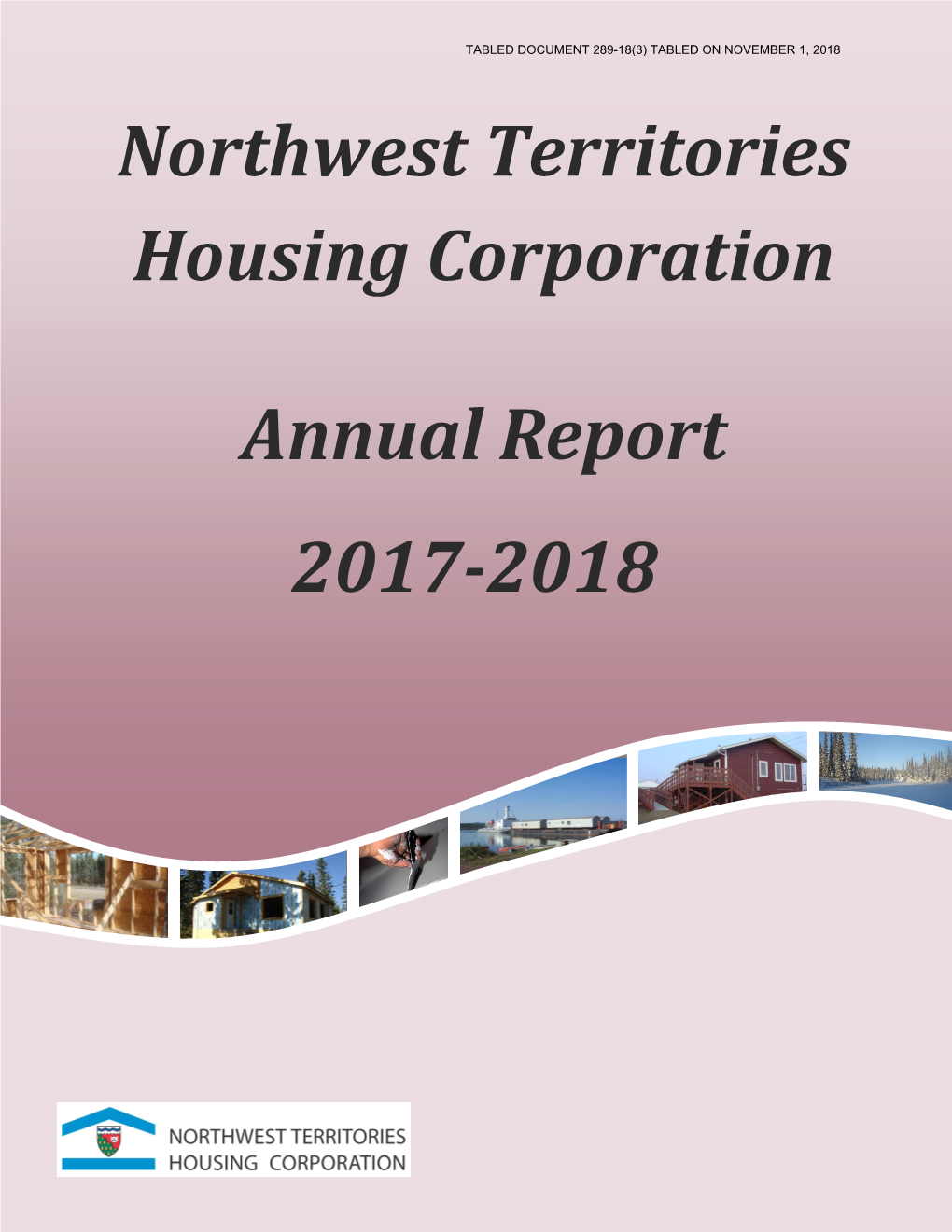Northwest Territories Housing Corporation Annual Report 2017-2018