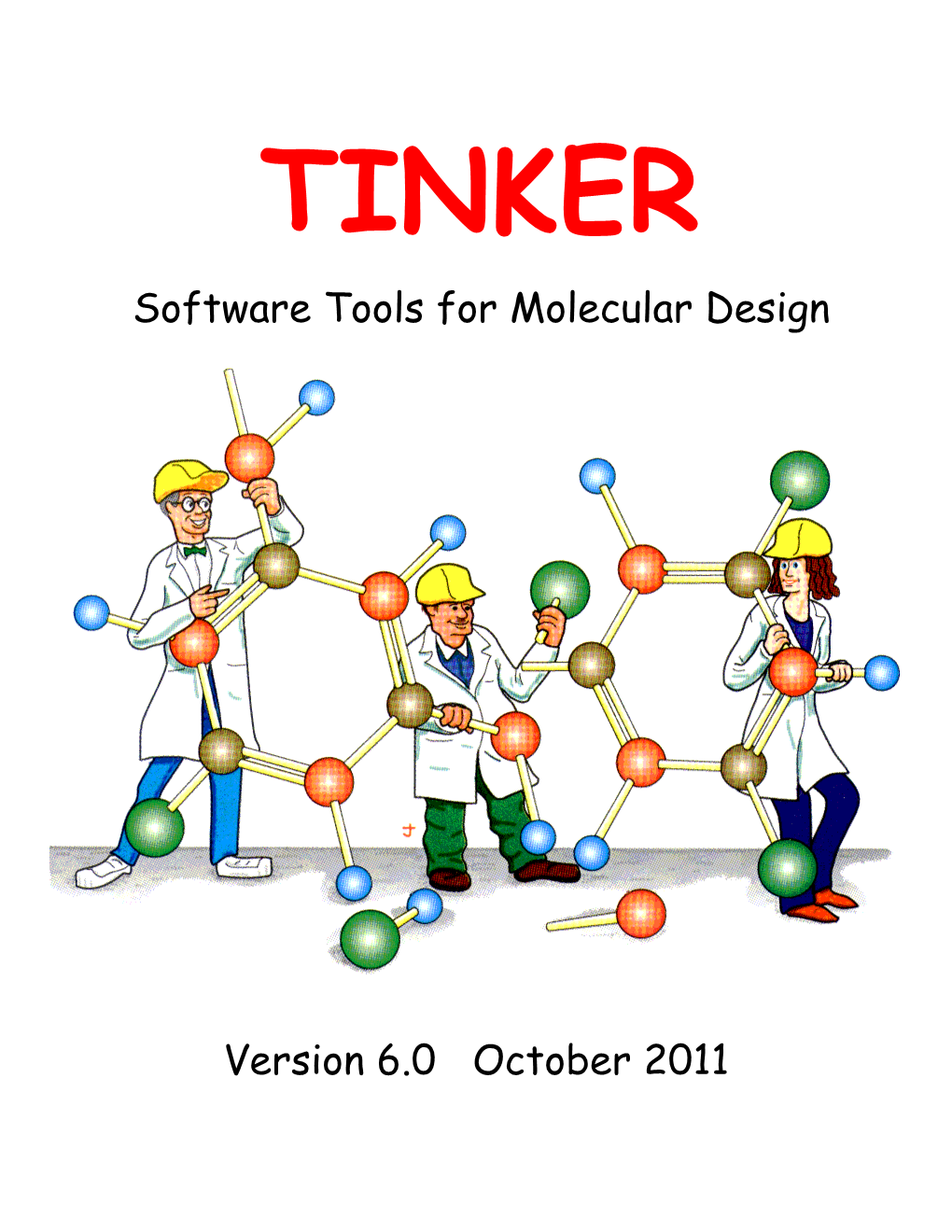 TINKER Software Tools for Molecular Design
