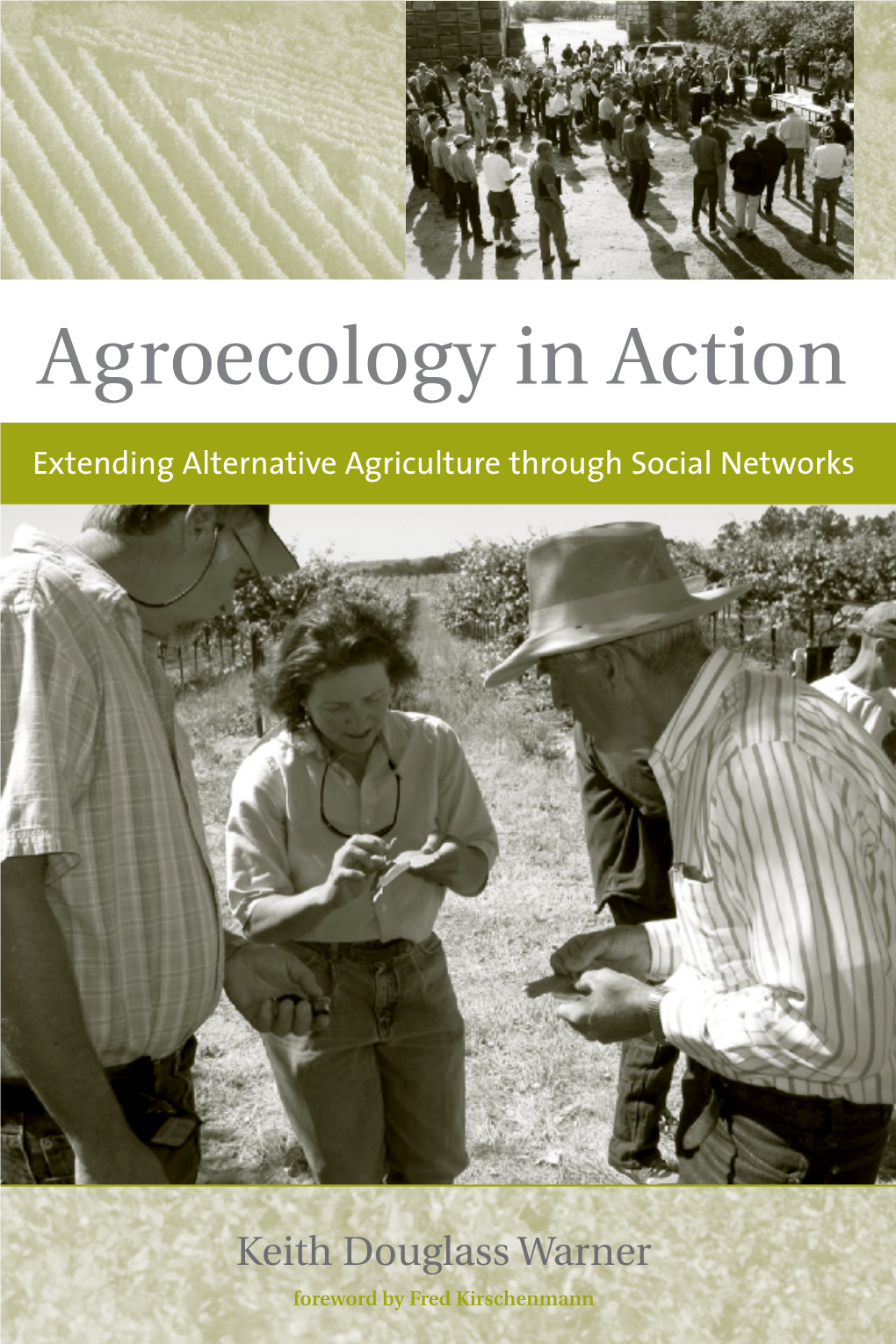 Agroecology in Action : Extending Alternative Agriculture Through