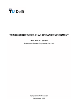 Track Structures in an Urban Environment